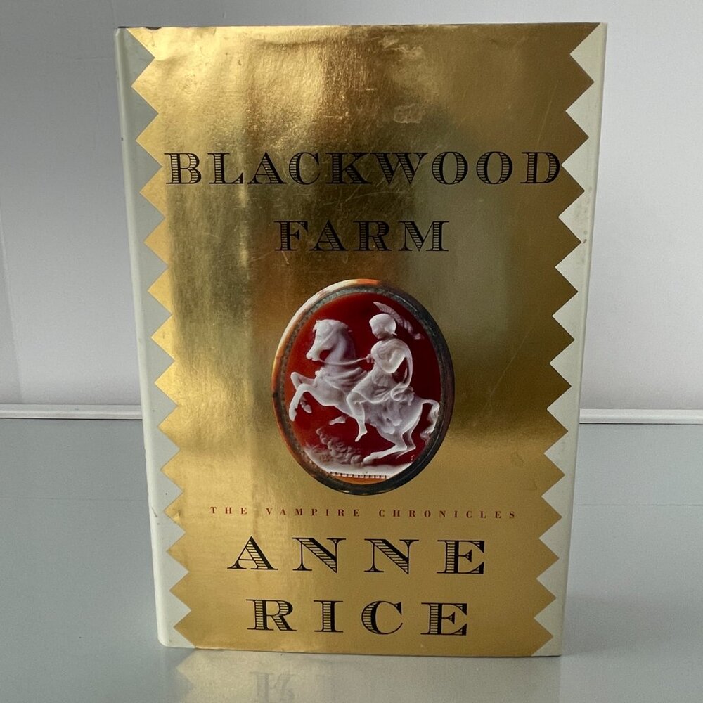 Blackwood Farm: The Vampire Chronicles by Anne Rice Hardcover First Edition 2002